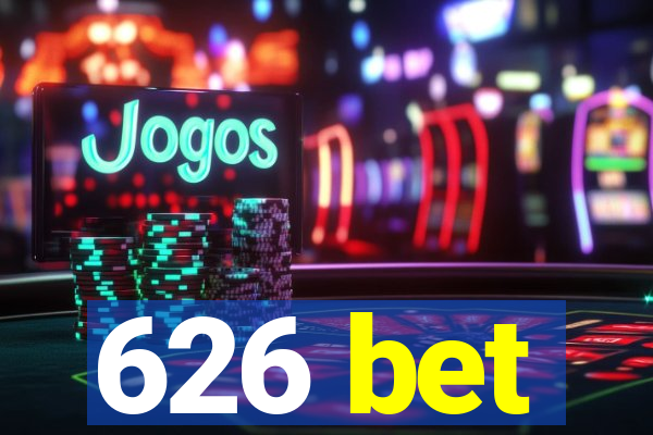 626 bet